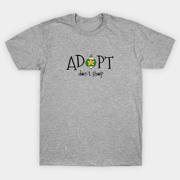 Adopt. Don't Shop. T-Shirt by nyah14